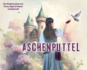 Bild zu Aschenputtel – Das Kindermusical