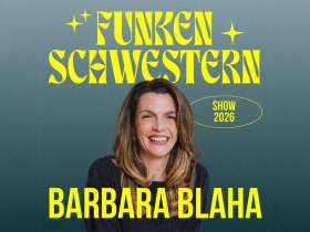 Bild zu Barbara Blaha: Funkenschwestern - Wie Feminismus alles besser macht