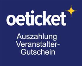 Bild zu OETICKET - Auszahlung von Veranstaltergutscheinen