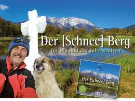 Bild zu Karl Tisch - Der [Schnee] Berg im Wandel der Jahreszeiten - ZUSATZVORSTELLUNG